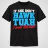 HU: Fekete Hawk Tuah pĂłlĂł elölnĂ©zetbĆl, fehĂ©r, kĂ©k Ă©s piros felirattal, Spencerâs USA. EN: Black Hawk Tuah T-shirt shown from the front with white, blue and red lettering, from Spencerâs USA.